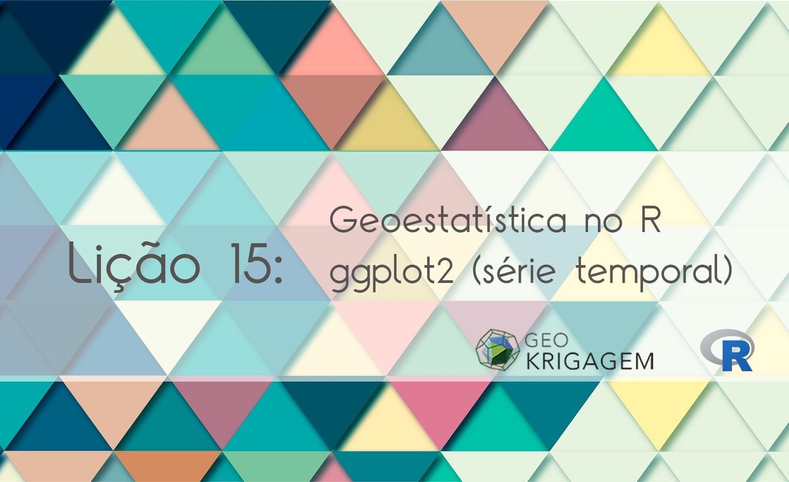 Geoestatística no R – Lição 15: ggplot2 (série temporal)
