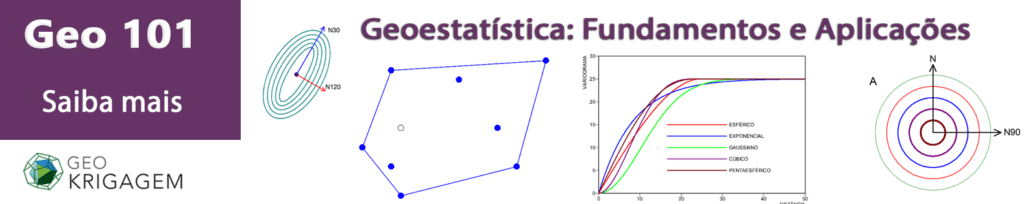 Geoestatística - fundamentos e aplicações GEO 101 curso de geoestatística presencial