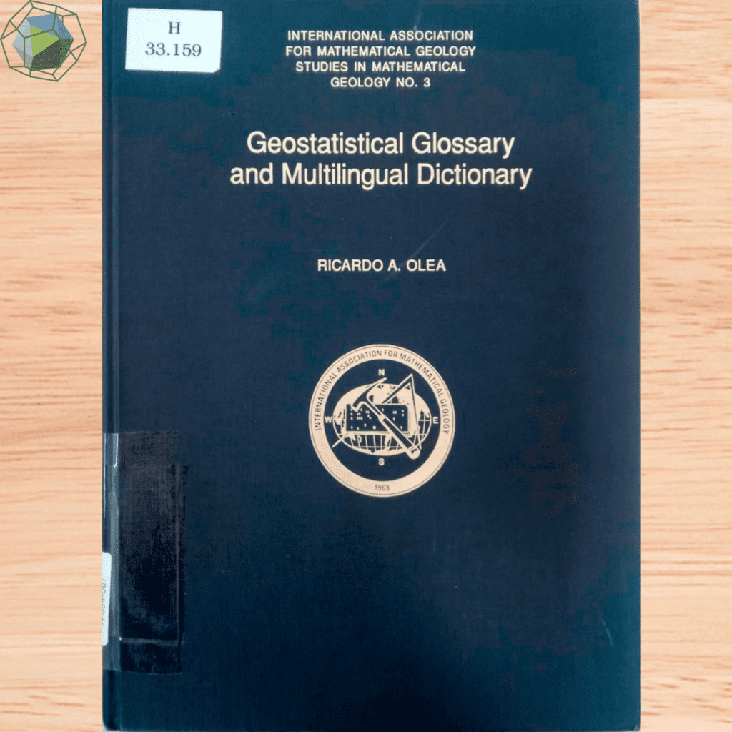 OLEA, R. A. Geostatístical Glossary and Multilingual Dictionary. Nova Iorque: Oxford University Press, 1991. 177p. JOYCE, James. Retrato do artista quando jovem. São Paulo: Abril Cultural, 1971. 238p.