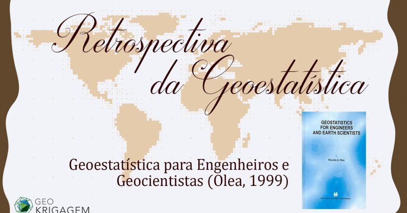 Retrospectiva da Geoestatística XVI - Olea - Geostatistics for Engineers and Earth Scientists (Geoestatística para Engenheiros e Geocientistas)